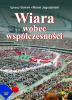 Wiara wobec współczesności.